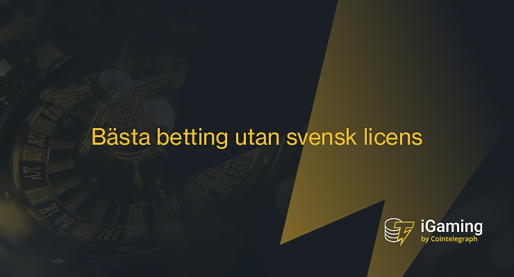 Bästa betting utan svensk licens